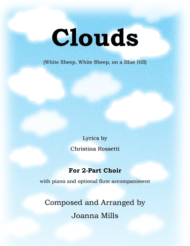 Clouds (White Sheep, White Sheep, on a Blue Hill)