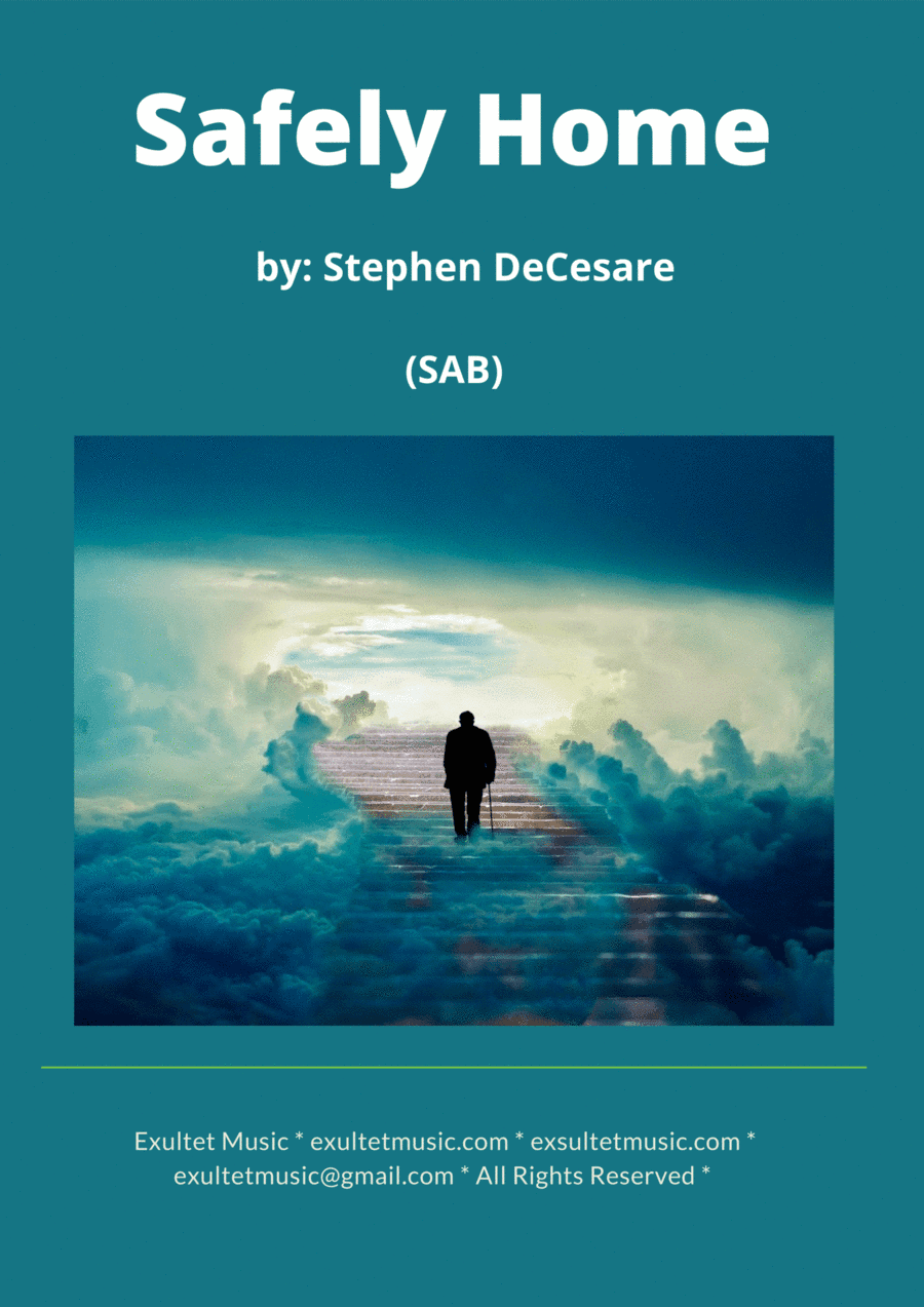 Safely Home (SAB) (arr. Stephen DeCesare)