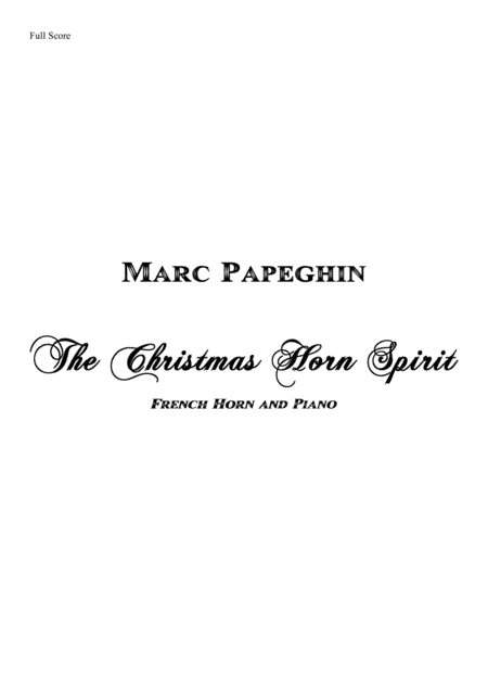 The Christmas Horn Spirit // French Horn & Piano (arr. Marc Papeghin)