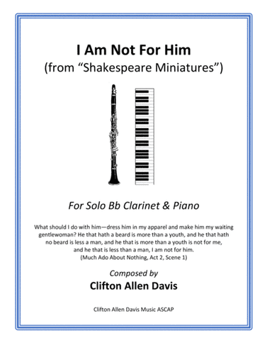 I Am Not For Him (Solo Clarinet and Piano) from "Shakespeare Miniatures"