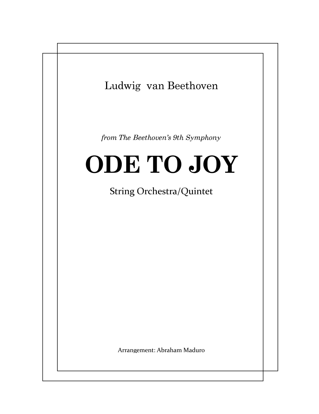Ode to Joy (Beethoven) - String Orchestra Arrangement (arr. Abraham Maduro)