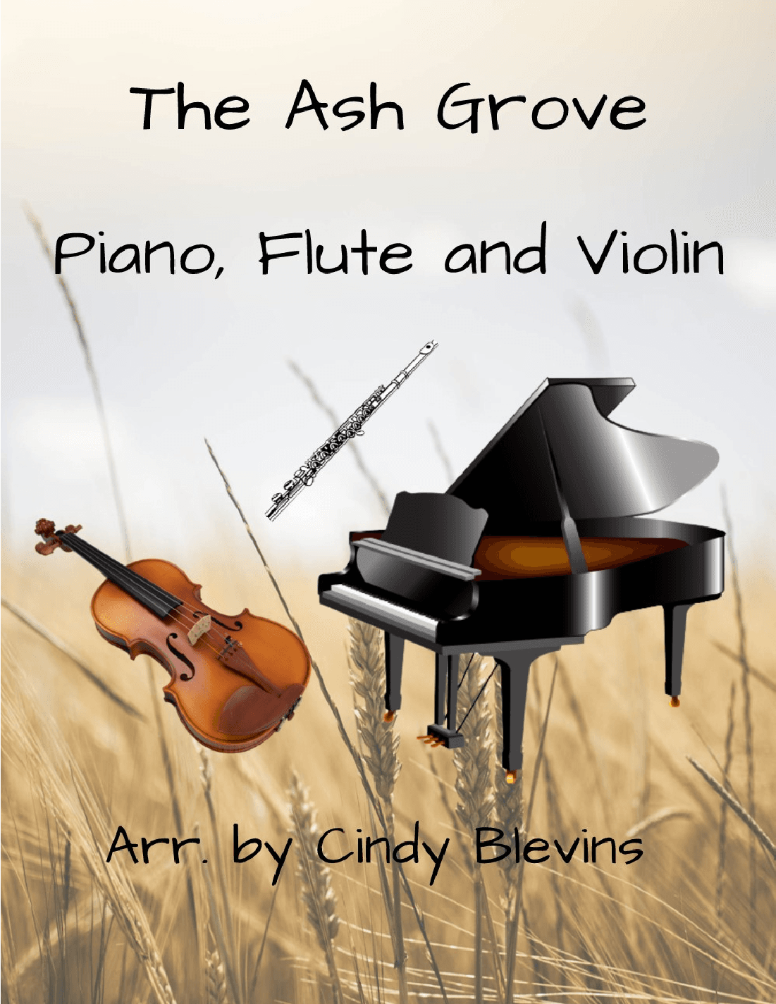 The Ash Grove, for Piano, Flute and Violin (arr. Cindy Blevins)
