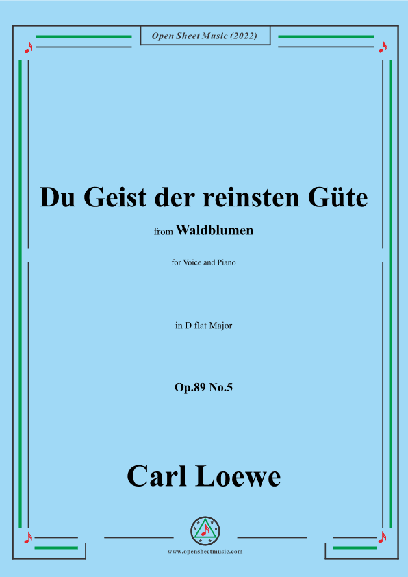 Loewe-Du Geist der reinsten Güte,Op.89 No.5,in D flat Major (arr. OSM Press)