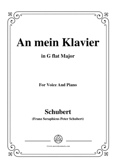Schubert-An mein Klavier,in G flat Major,for Voice&Piano (arr. MSM)