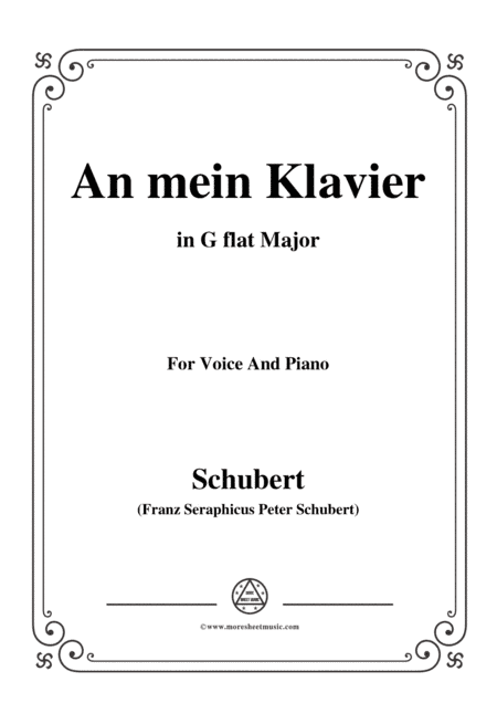 Schubert-An mein Klavier,in G flat Major,for Voice&Piano (arr. MSM)