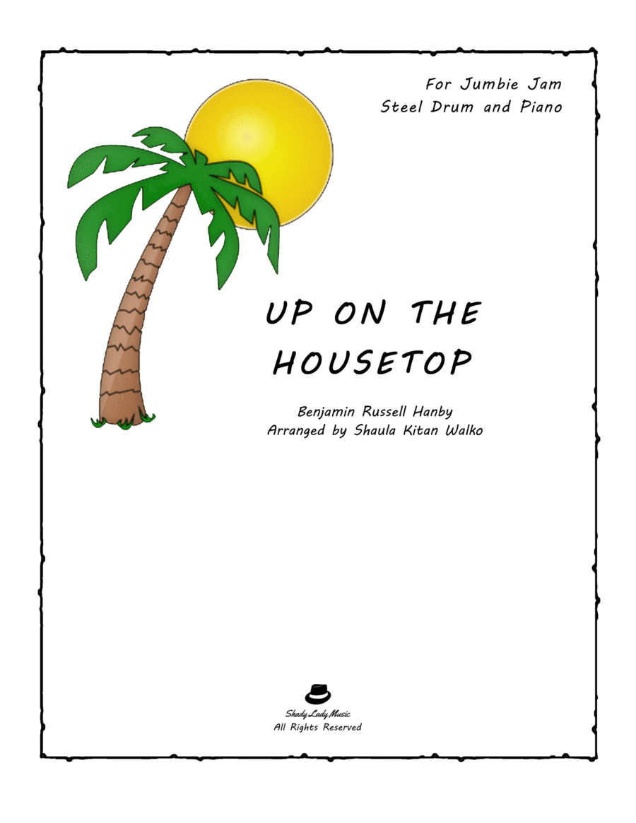 Up On The Housetop (arr. Shaula Kitan Walko)