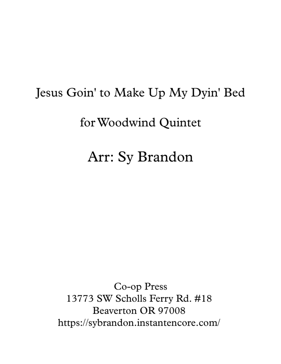 Jesus Goin Make Up My Dyin Bed (arr. Sy Brandon)