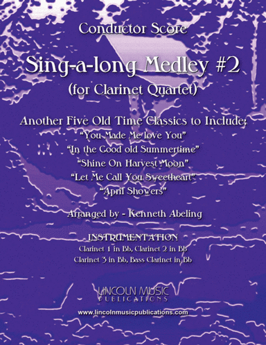 Sing-along Medley #2 (for Clarinet Quartet) (arr. Kenneth Abeling)