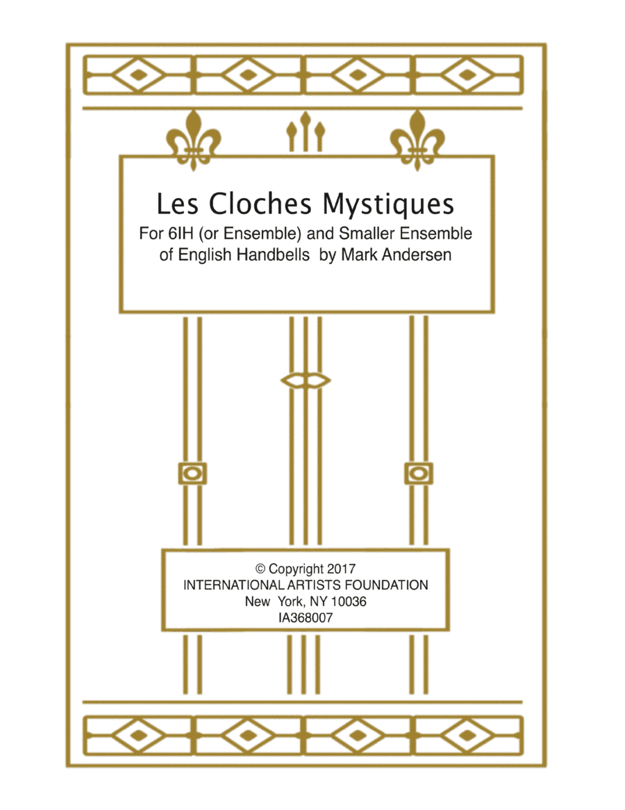 Les Cloches Mystiques for 6IH English Handbells and Small Ensemble or 2 small ensembles