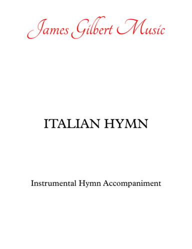 ITALIAN HYMN (Come Thou Almighty King) (arr. James Gilbert)