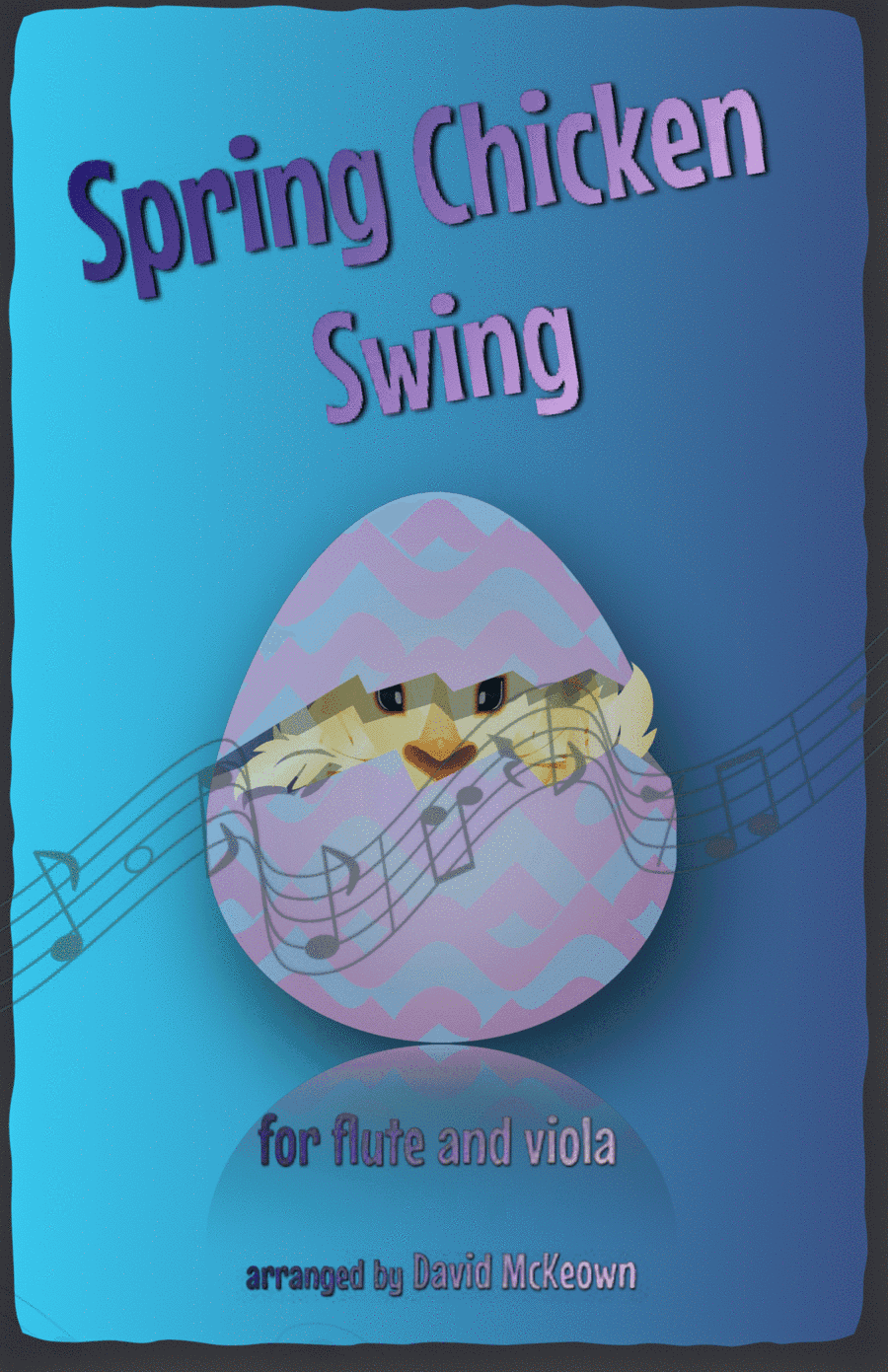 The Spring Chicken Swing for Flute and Viola Duet