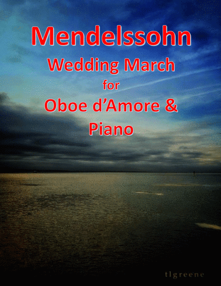 Mendelssohn: Wedding March for Oboe d'Amore & Piano (arr. James M. Guthrie, ASCAP)