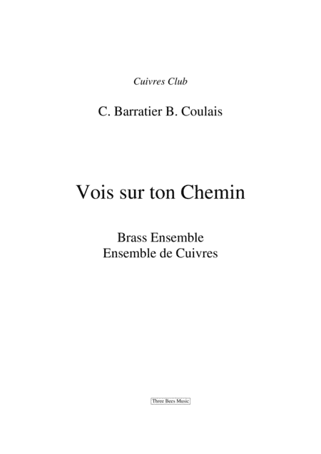 Vois Sur Ton Chemin (arr. Harry Cook)