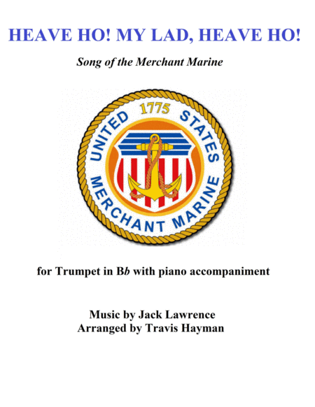 Heave Ho! My Lads, Heave Ho! (arr. Travis Hayman)