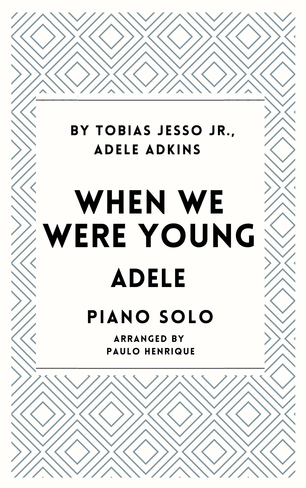 When We Were Young (arr. Paulo Henrique)