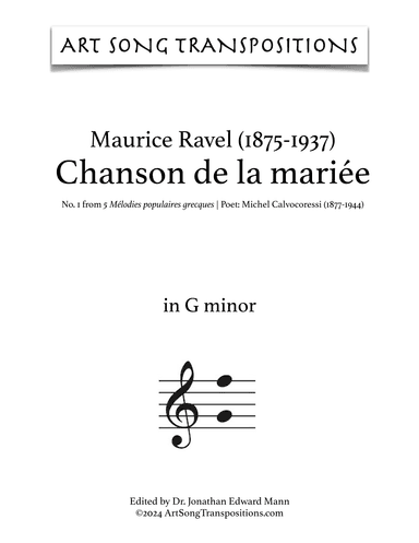 RAVEL: Chanson de la mariée (transposed to G minor) (arr. ArtSongTranspositions.com)