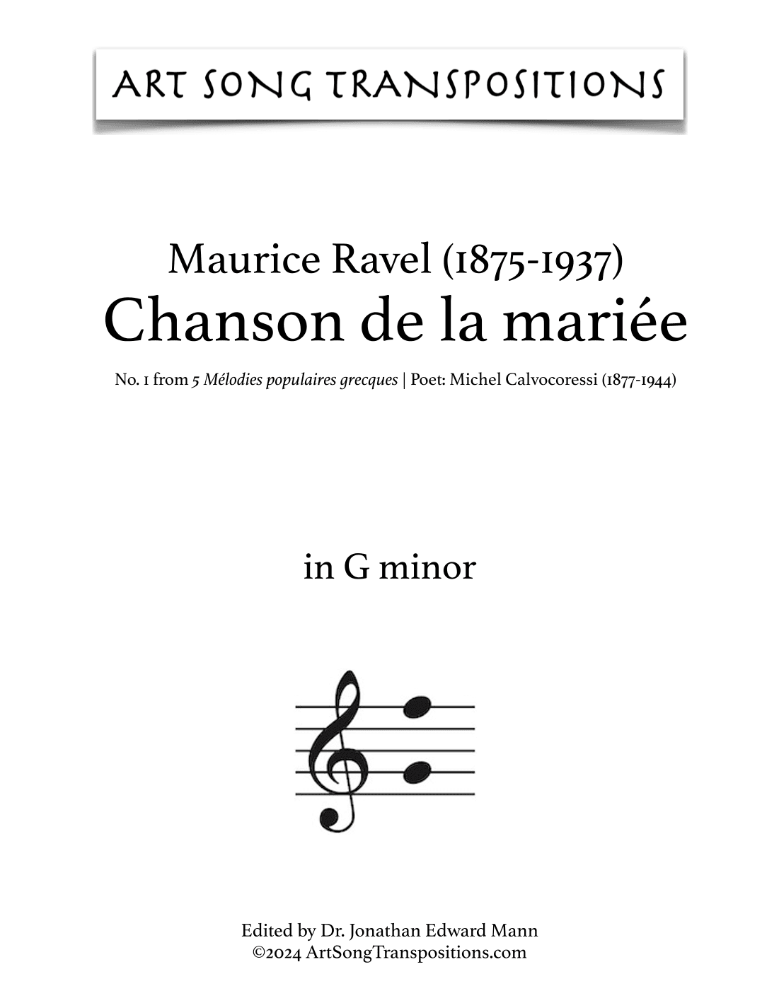 RAVEL: Chanson de la mariée (transposed to G minor) (arr. ArtSongTranspositions.com)