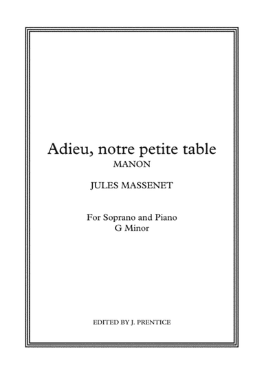Adieu, mon petite table - Manon (G Minor) (arr. Jonathan Prentice)