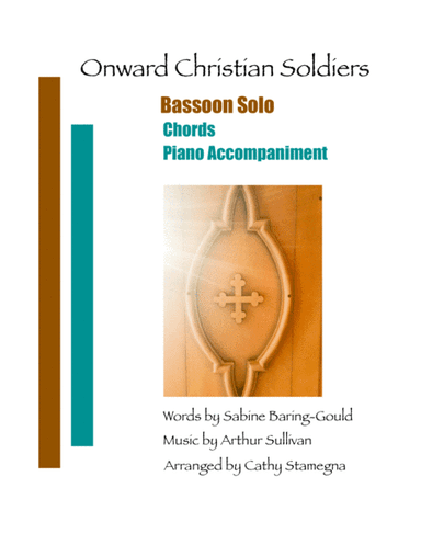 Onward Christian Soldiers (Bassoon Solo, Chords, Piano Accompaniment) (arr. Cathy Stamegna)
