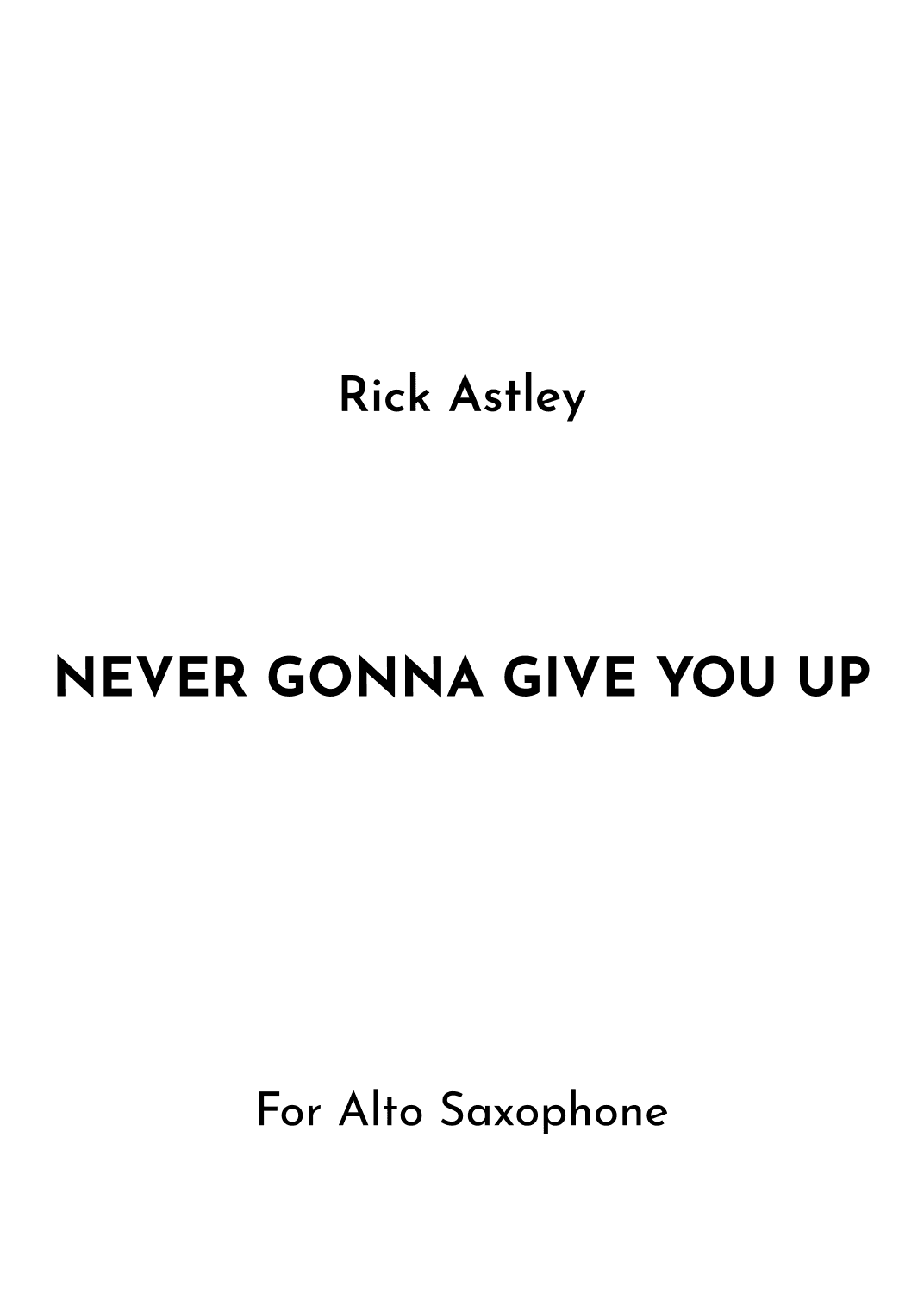 Never Gonna Give You Up (arr. Jireh J.)