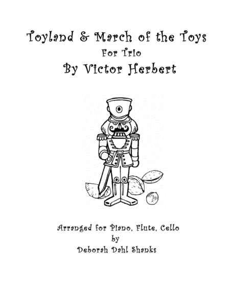 Toyland & March of the Toys by Herbert for Trio (arr. Deborah Dahl Shanks)