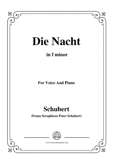 Schubert-Die Nacht,in f minor,D.534,for Voice and Piano (arr. MSM)