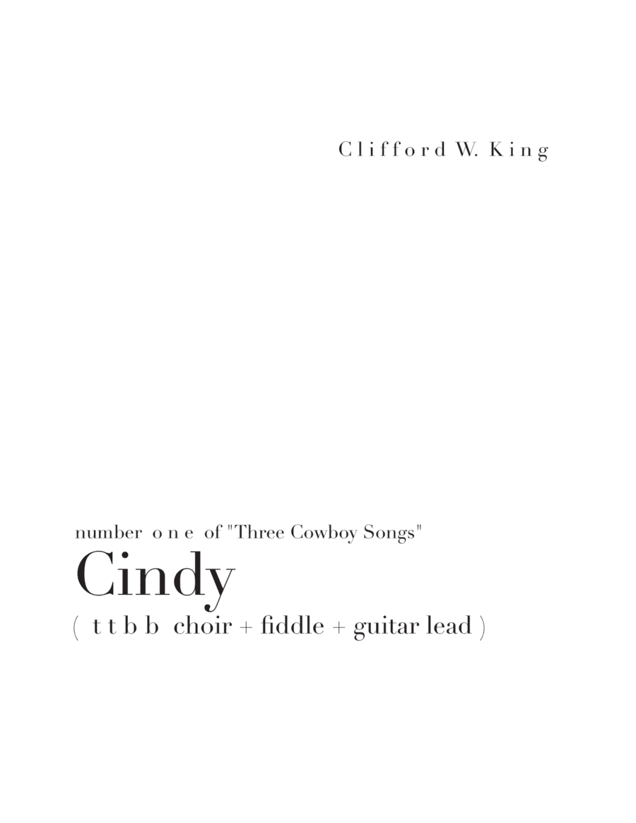 Cindy ( t t b b + guitar + fiddle [or piano] ) (arr. Clifford W. King)