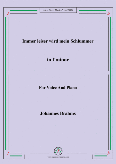 Brahms-Immer leiser wird mein Schlummer in f minor,for voice and piano (arr. MSM)