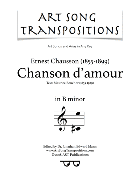 CHAUSSON: Chanson d'amour (transposed to B minor) (arr. ArtSongTranspositions.com)