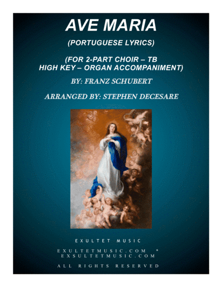 Ave Maria (Portuguese Lyrics - for 2-part choir (TB) - High Key - Organ Accompaniment) (arr. Stephen DeCesare)
