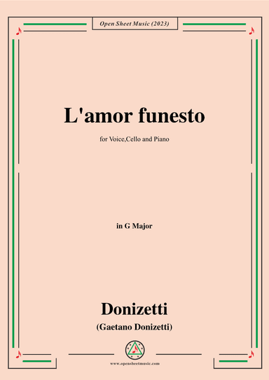 Donizetti-L'amor funesto,for Voice,Cello and Piano (arr. OSM Press)