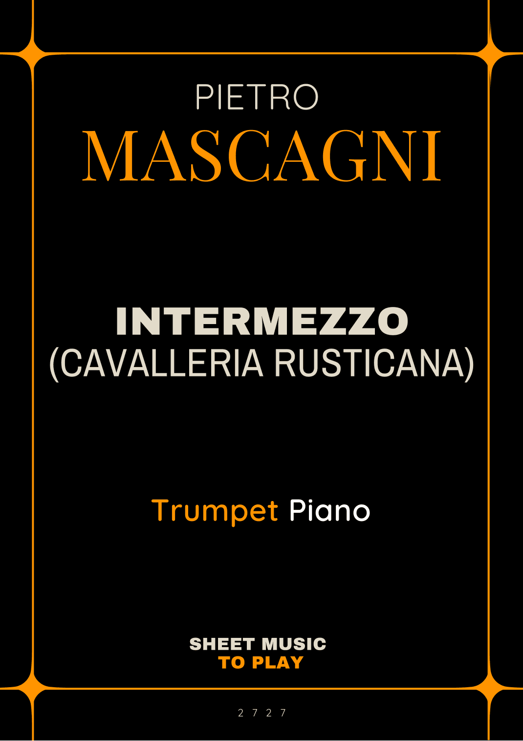 Intermezzo from Cavalleria Rusticana - Trumpet and Piano (Full Score and Parts) (arr. César Madeira)