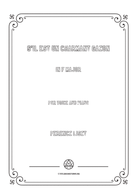 Liszt-S'il est un charmant gazon in F Major,for Voice and Piano (arr. MSM)