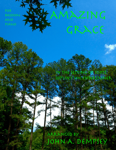 Amazing Grace / The Entertainer (Bassoon and Piano) (arr. John A. Dempsey)