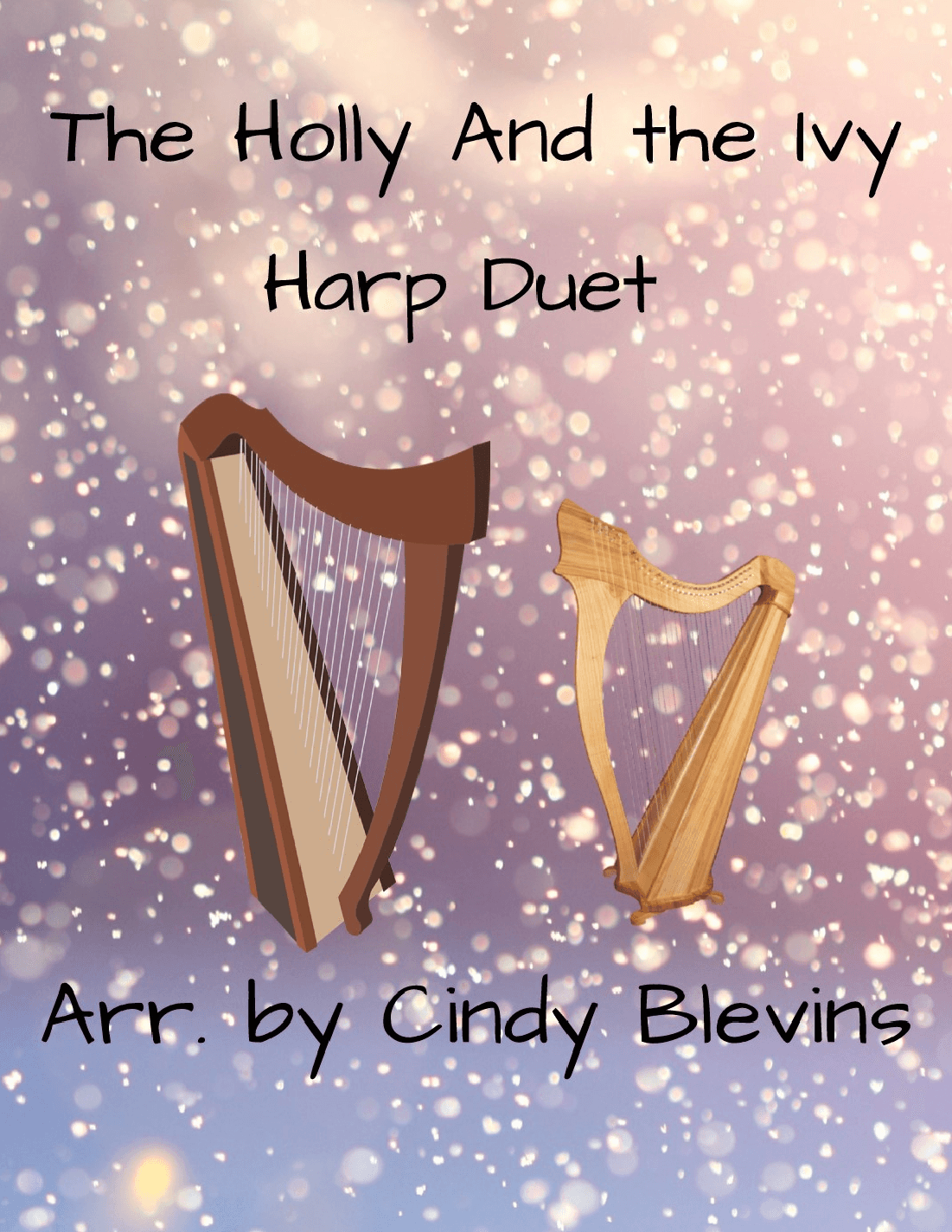 The Holly and the Ivy, for Harp Duet (arr. Cindy Blevins)