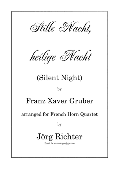 Silent Night (Stille Nacht, heilige Nacht) for French Horn Quartet (arr. Jörg Richter)