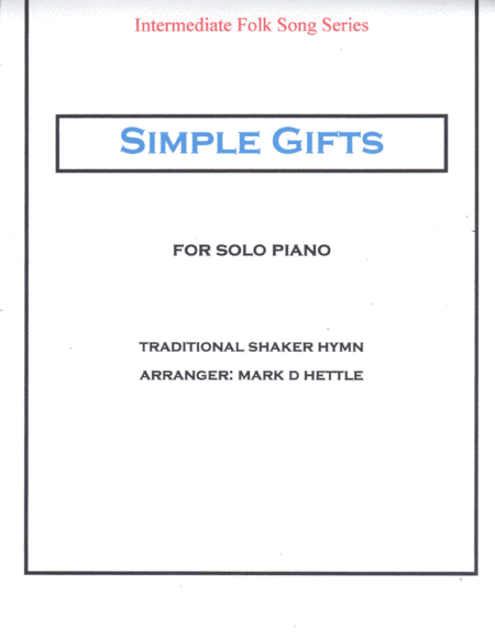 Simple Gifts (arr. Mark D Hettle)