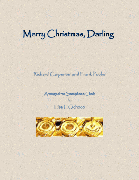 Merry Christmas, Darling (arr. Lisa L Ochoco)