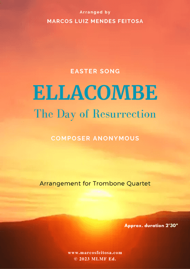 ELLACOMBE (The Day of Resurrection) - Trombone Quartet (arr. MARCOS LUIZ MENDES FEITOSA)
