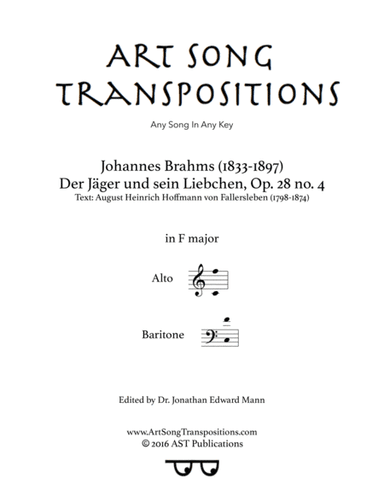 BRAHMS: Der Jäger und sein Liebchen, Op. 28 no. 4 (transposed to F major) (arr. ArtSongTranspositions.com)