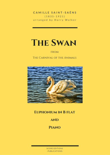 Saint-Saëns: The Swan (for Euphonium in Bb and Piano) (arr. Harry Walker)