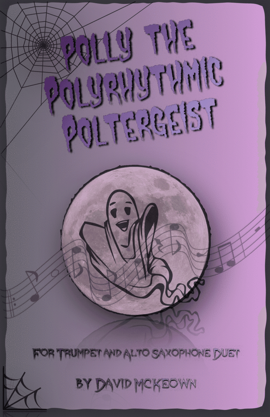 Polly the Polyrhythmic Poltergeist, Halloween Duet for Trumpet and Alto Saxophone