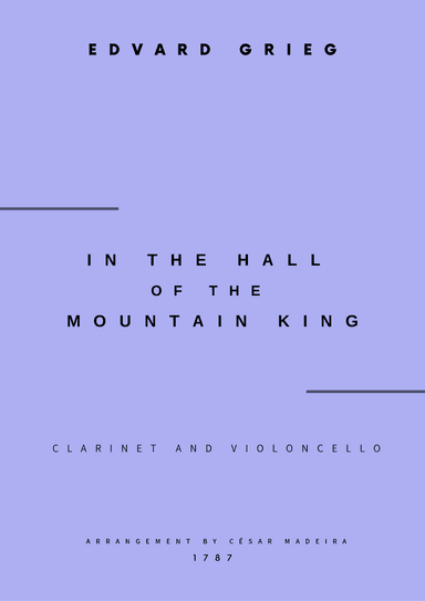In The Hall Of The Mountain King - Clarinet and Cello (Full Score and Parts) (arr. César Madeira)