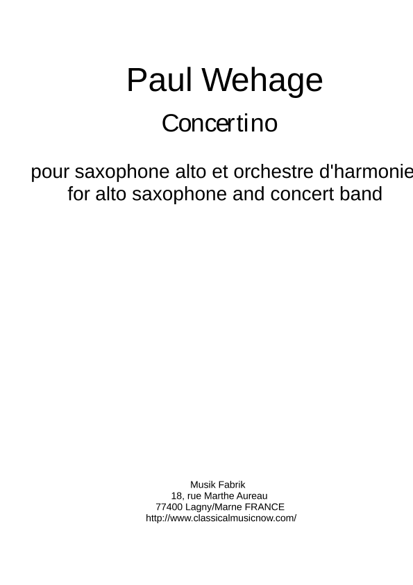 Paul Wehage : Concertino for alto saxophone and concert band, score and complete parts
