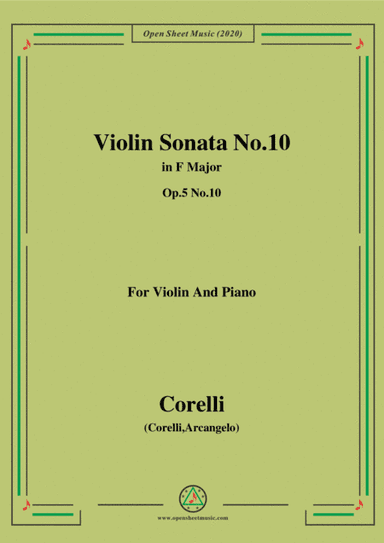 Corelli-Violin Sonata No.10 in F Major,Op.5 No.10,for Vioin&Piano (arr. MSM)