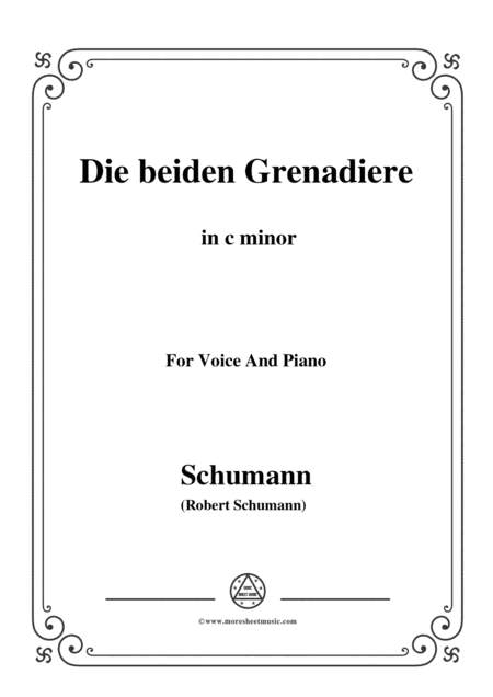 Schumann-Die beiden Grenadiere,in c minor,for Voice and Piano (arr. MSM)