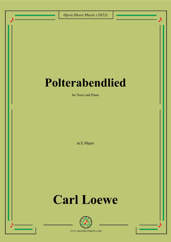 Loewe-Polterabendlied,in E Major,for Voice and Piano (arr. OSM Press)