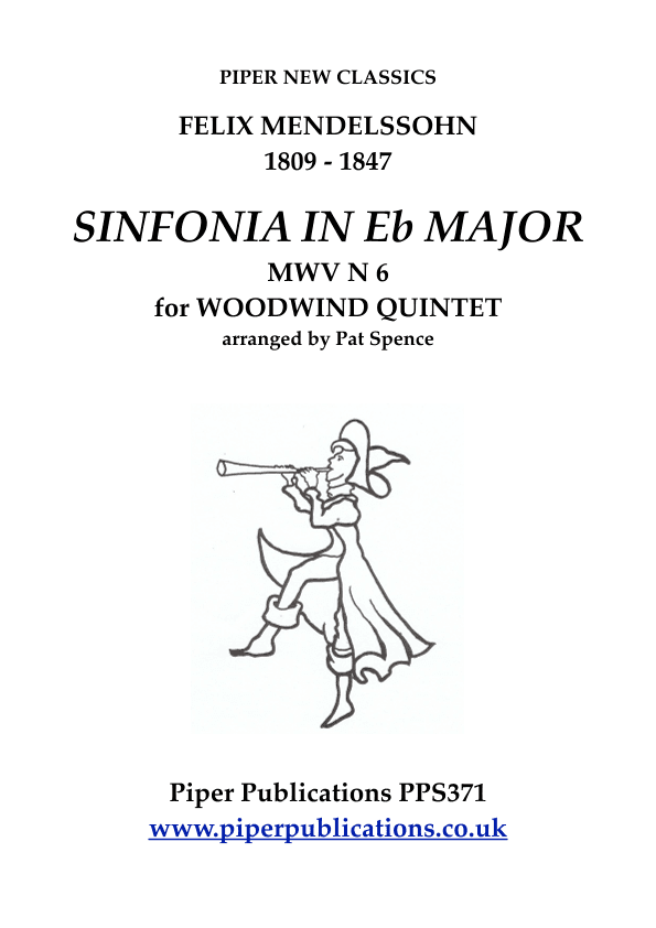 MENDELSSOHN: SINFONIA IN Eb MAJOR  FOR WOODWIND QUINTET (arr. Pat Spence)