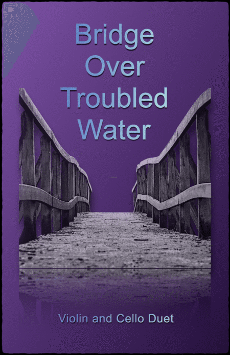 Bridge Over Troubled Water (arr. David McKeown)