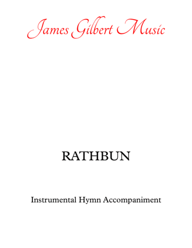 RATHBUN (In The Cross Of Christ I Glory) (arr. James Gilbert)